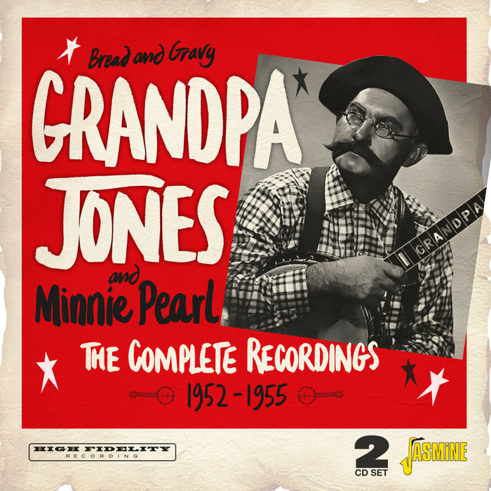 Grandpa Jones - Bread and Gravy - The Complete Recordings 1952-1955 - JASMCD3734-5