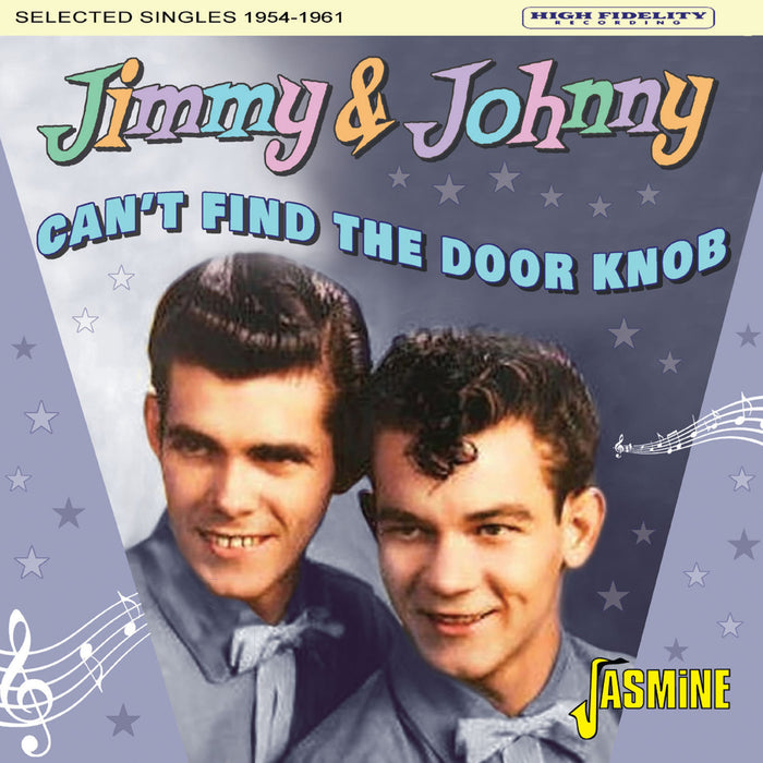 Jimmy &amp; Johnny - Can&#39;t Find the Door Knob - Selected Singles 1954-1961