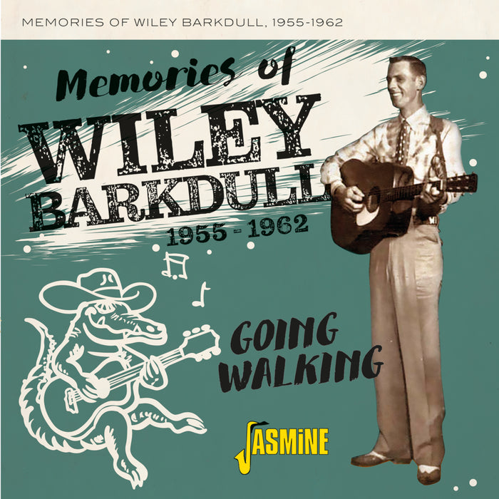 Wiley Barkdull - Memories of Wiley Barkdull 1955-1962 - Going Walking