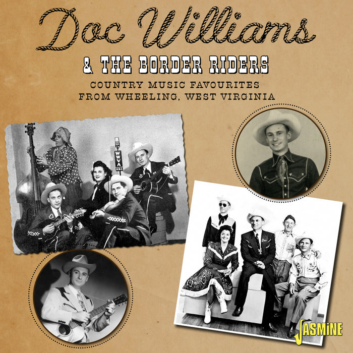 Doc Williams & The Border Riders - Country Music Favourites From Wheeling, West Virginia - JASMCD3801