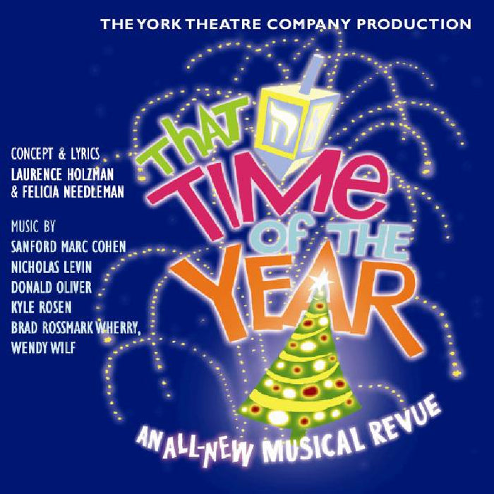 Laurence Holzman, Felicia Needleman &amp; The York Theatre Company - That Time of the Year (Original Off Broadway Cast - Complete Recording)