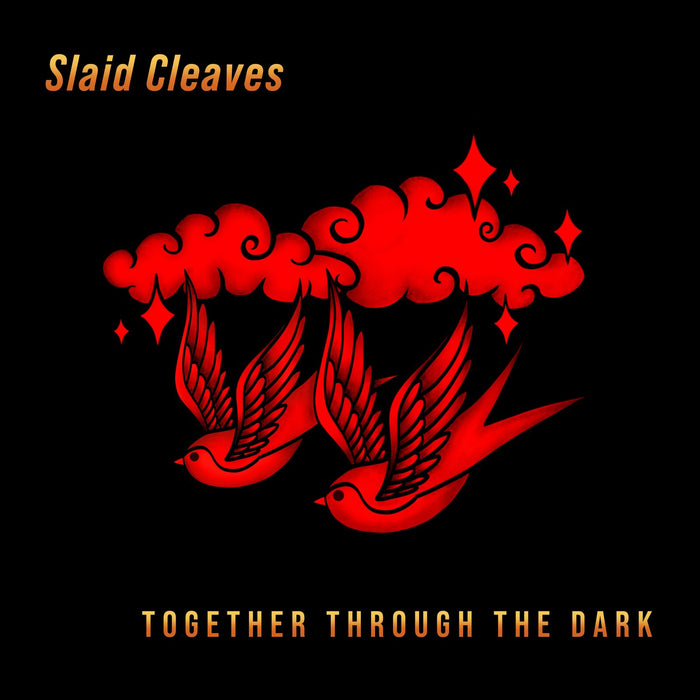 Slaid Cleaves - Together Through The Dark - CHM142