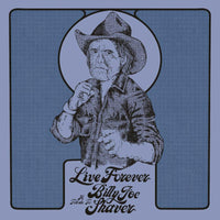 Various Artists - Live Forever: A Tribute to Billy Joe Shaver - LPNW5649IE