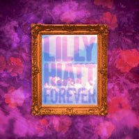 Lilly Hiatt - Forever - CDNW6597