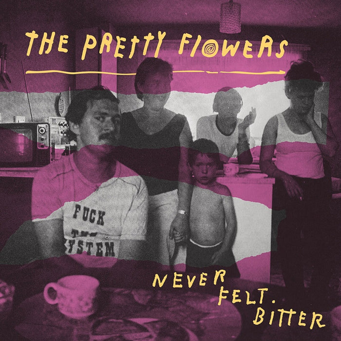The Pretty Flowers - Never Felt Bitter - FAR083