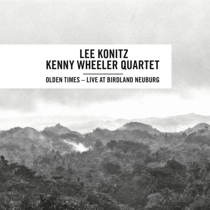 Lee Konitz - Kenny Wheeler Quartet - Olden Times - DMCHR71146