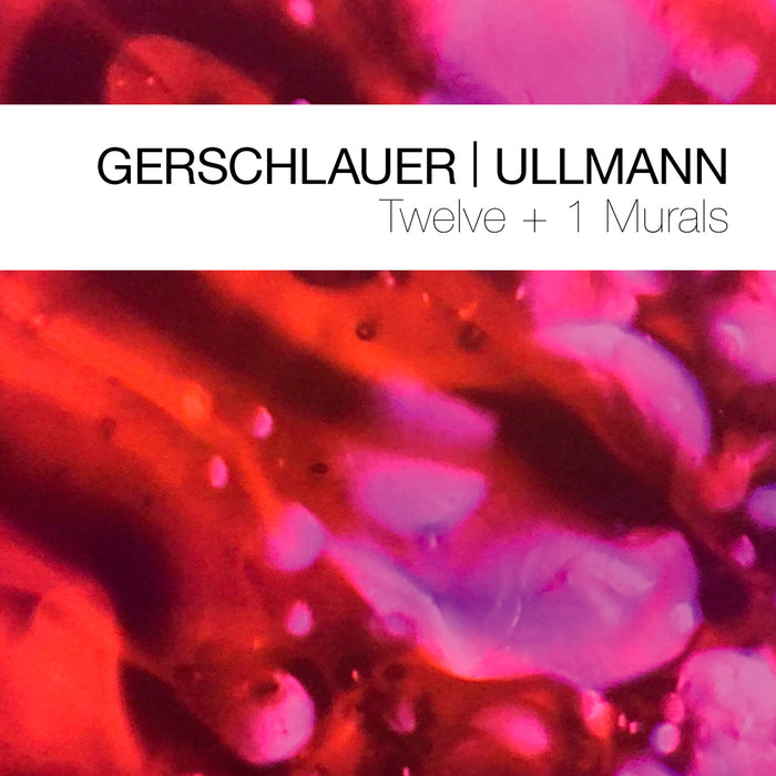 Philipp Gerschlauer, Gebhard Ullmann - Twelve + 1 Murals - BTLCHR71252