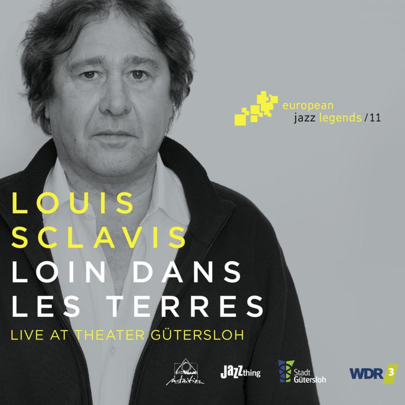 Louis Sclavis - Loin Dans Les Terres - European Jazz Legends Vol. 11 - INTCHR71323