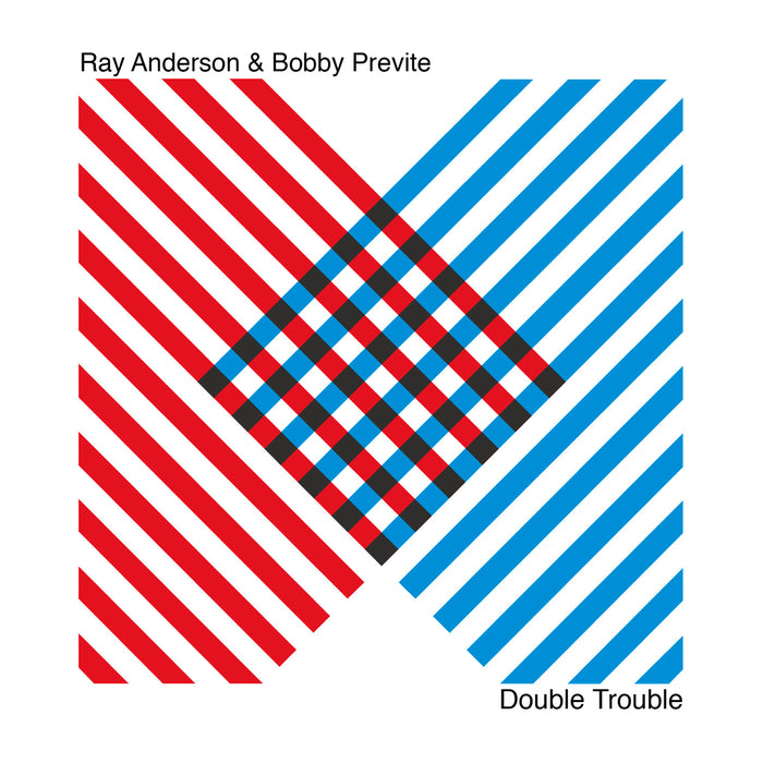 Ray Anderson & Bobby Previte - Double Trouble - DMCHR71434