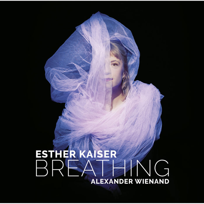 Esther Kaiser; Alexander Wienand; Tilmann Dehnhard; Athina Kontou - Esther Kaiser & Alexander Wienand: Breathing - DMCHRLP71481