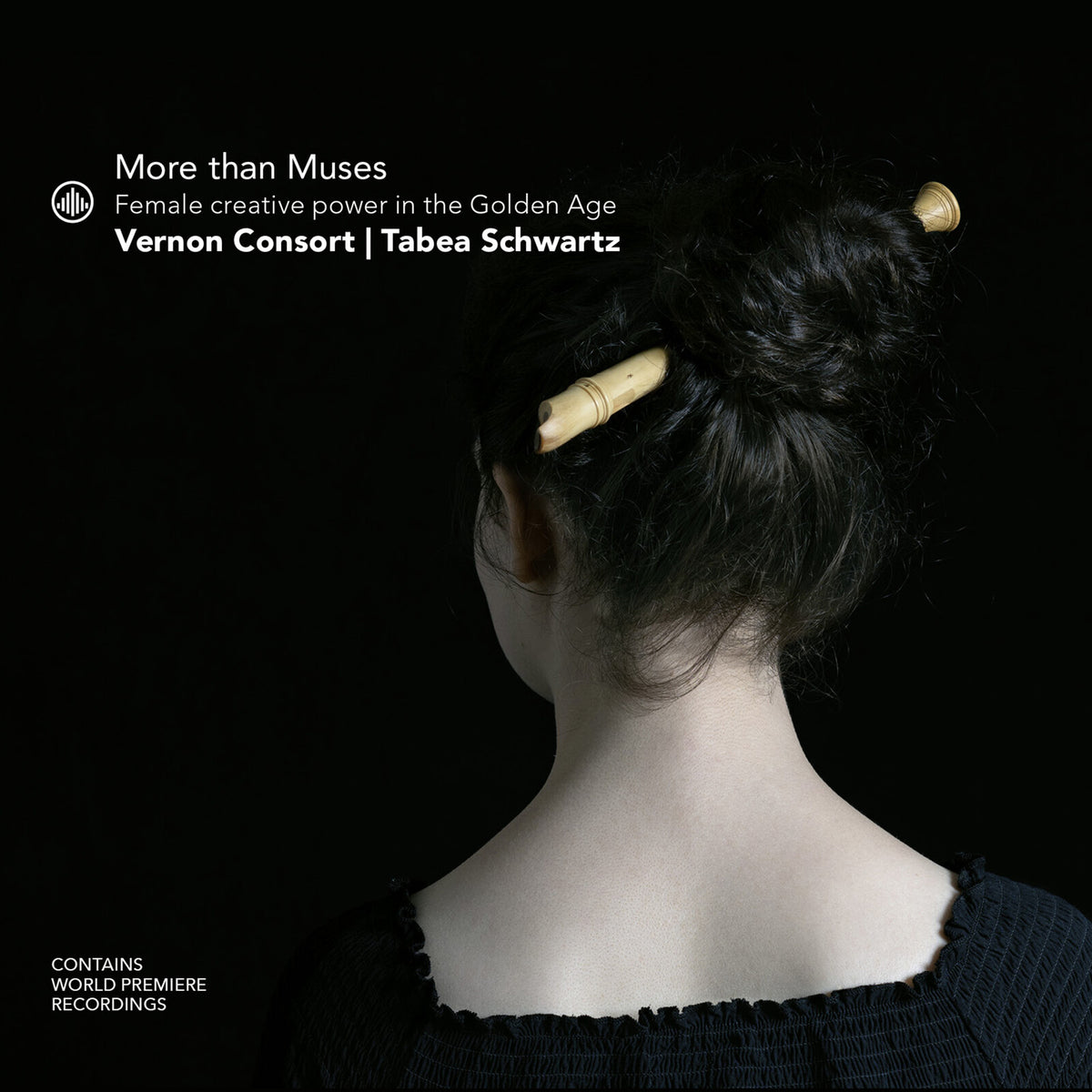 Tabea Schwartz; Vernon Consort - More than Muses - Female creative power in the Golden Age - CC720017