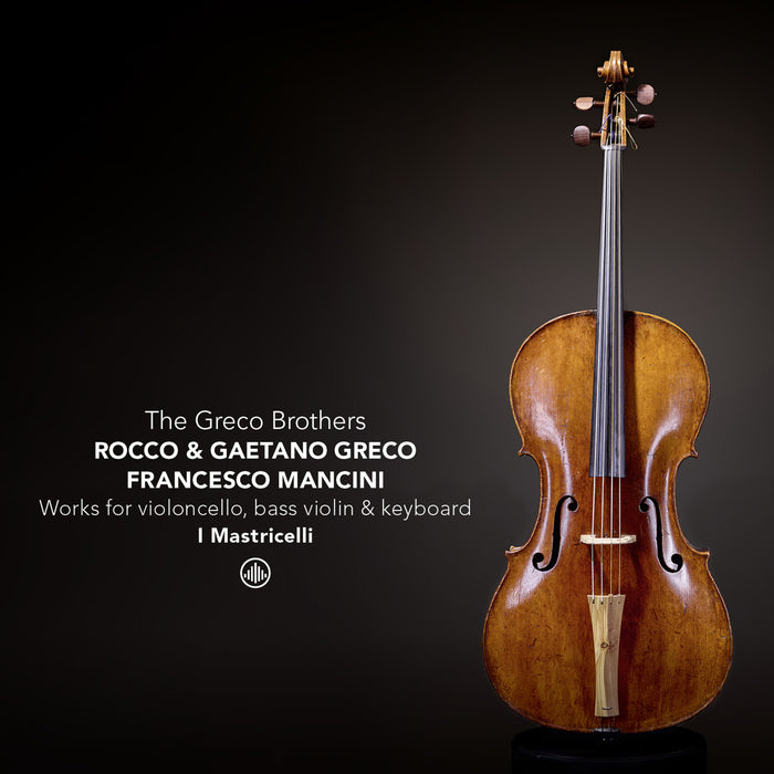I Mastricelli - The Greco Brothers - Works for violoncello, bass violin & keyboard - CC720021