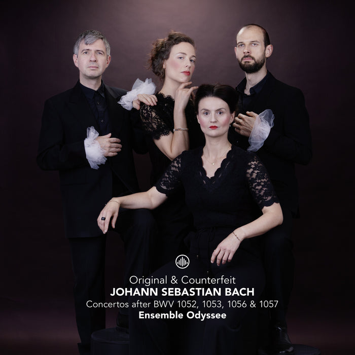 Ensemble Odyssee - Original & Counterfeit - J. S. Bach: Concertos after BWV 1052, 1053, 1056 & 1057 - CC720025
