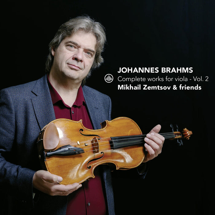 Mikhail Zemtsov; Hanna Shybayeva; Viktoria Dmitrieva; Daniel Rowland; Floor le Coultre; Timora Rosler; Maja Bogdanovic; Dana Zemtsov; Marion van den Akker - Johannes Brahms: Complete works for viola, Vol. 2 - CC720027