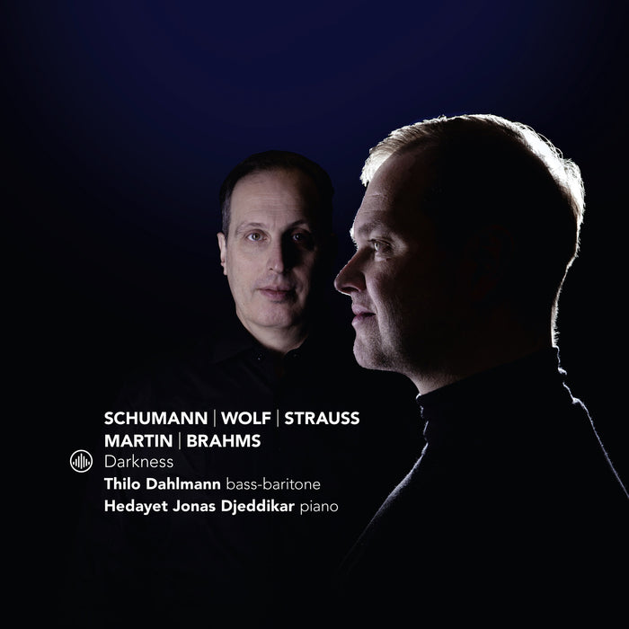 Thilo Dahlmann; Hedayet Jonas Djeddikar - Darkness (Schumann; Wolf; Strauss; Brahms; Martin) - CC720029