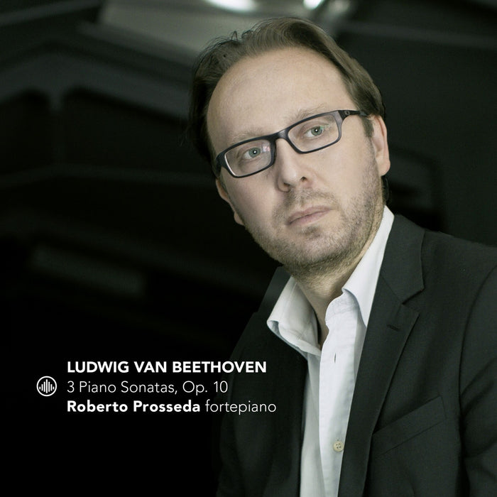 Roberto Prosseda - Ludwig van Beethoven: 3 Piano Sonatas, Op. 10 - CC720048