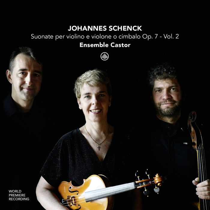 Ensemble Castor - Johannes Schenck: Suonate per violino e violone o cimbalo Op. 7 - Vol. 2 - CC720049
