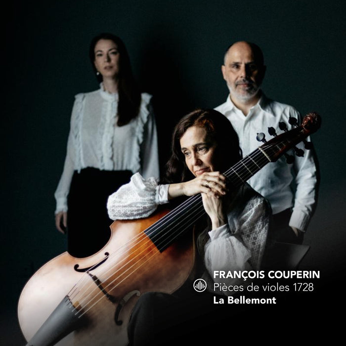 La Bellemont - Francois Couperin: Pieces de violes 1728 - CC720067