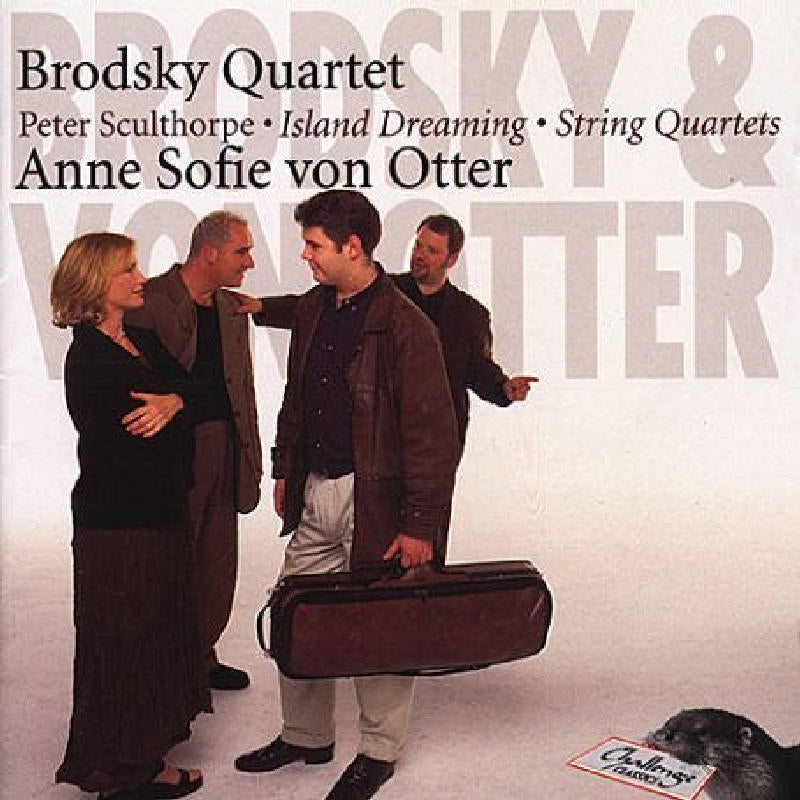 Brodsky Quartet - Sculthorpe: Island Dreamings / String Quartets - CC72007