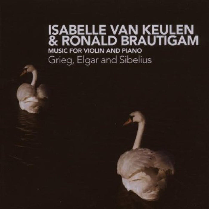 Isabelle van Keulen - Grieg, Elgar, Sibelius: Music for Violin & Piano - CC72171