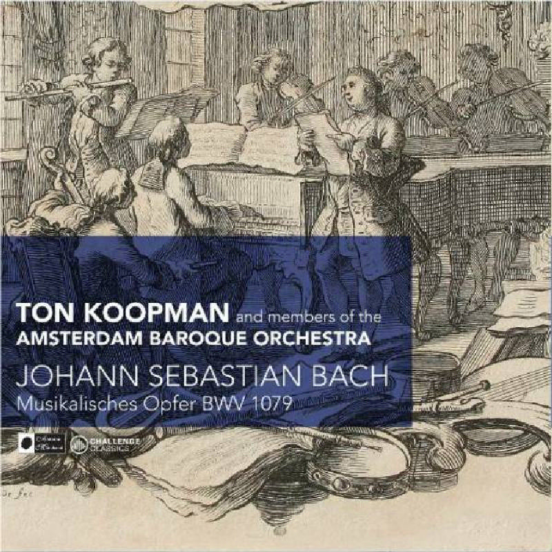 Ton Koopman - Bach: Musikalisches Opfer, BWV 1079 - CC72309