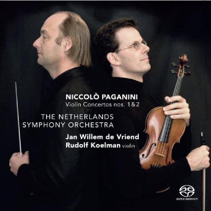 Rudolf Koelman, Netherlands Symphony Orchestra & Jan Willem de Vriend - Paganini: Violin Concertos Nos. 1 & 2 - CC72343