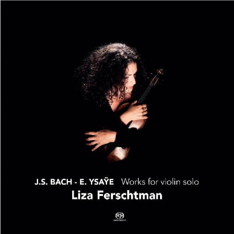  - J.S. Bach / YsaÃ¿e: Works for Solo Violin - CC72351