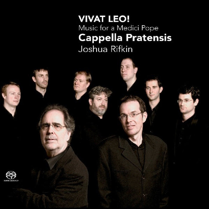 Capella Pratensis & Joshua Rifkin - Vivat Leo! Music for a Medici Pope - CC72366