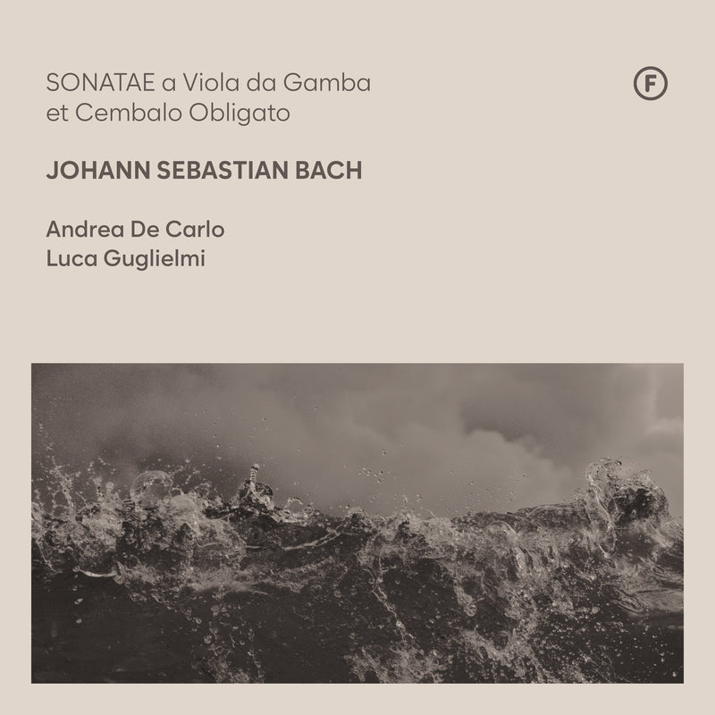Andrea De Carlo & Luca Guglielmi - J.S. Bach: SONATAE a Viola da Gamba & Cembalo Obligato - FL72415