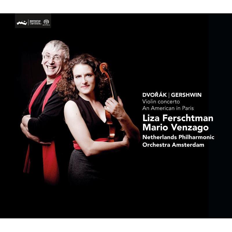 Liza Ferschtman, Netherlands PO & Mario Venzago - Dvorak: Violin Concerto, Gershwin: An American in Paris - CC72530