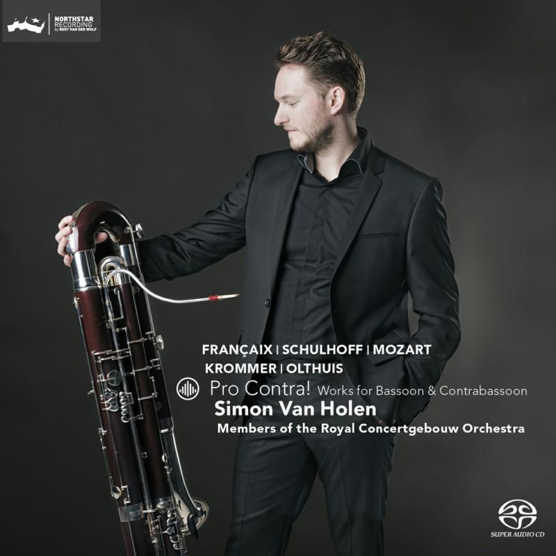 Simon Van Holen - Pro Contra! Works for Bassoon and Contrabassoon - Francaix/Schulhoff/Mozart etc. - CC72733