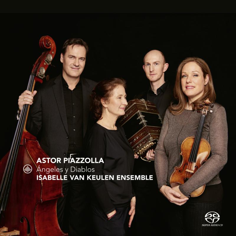 Isabelle van Keulen Ensemble - Piazzolla: Angeles y Diablos - CC72766