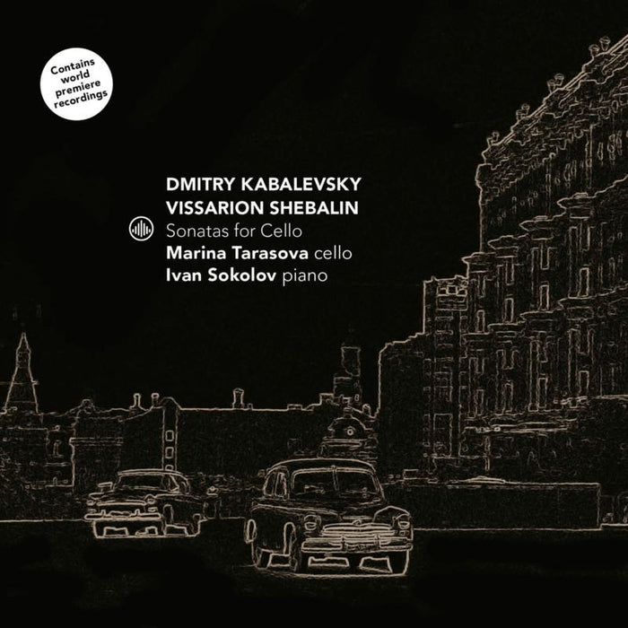 Marina Tarasova & Ivan Sokolov - Kabalevsky & Shebalin: Sonatas for Cello - CC72940