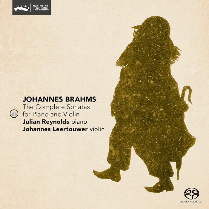 Johannes Leertouwer &amp; Julian Reynolds - Brahms: The Complete Sonatas for Piano and Violin