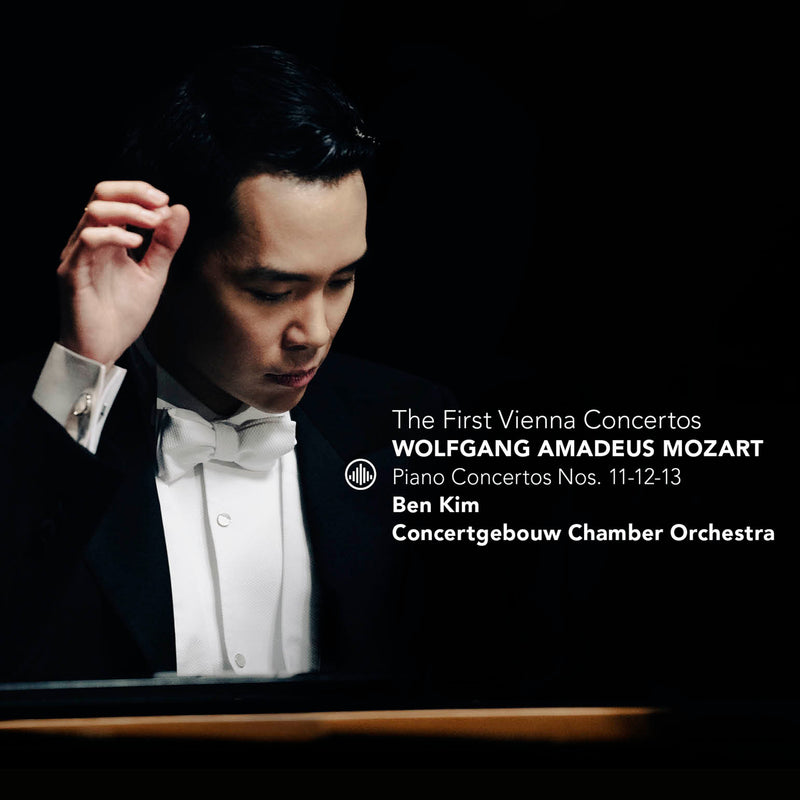Ben Kim, Concertgebouw Chamber Orchestra - The First Vienna Concertos: Mozart Piano Concertos Nos. 11 - 13 - CC72985