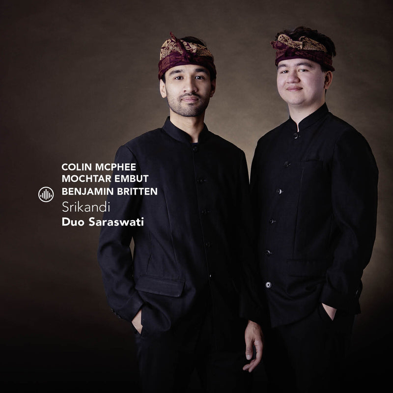 Duo Saraswati - Srikandi: McPhee, Embut, Britten - CC72986