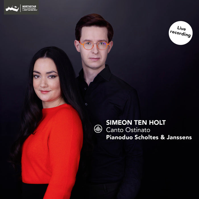 Piano Duo Scholtes & Janssens - Simeon Ten Holt: Canto Ostinato - CC72987