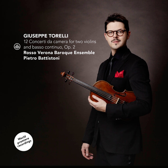 Pietro Battistoni, Rosso Verona Baroque Ensemble - Torelli: 12 Concerti da camera for two violins and basso continuo, Op. 2 - CC72989