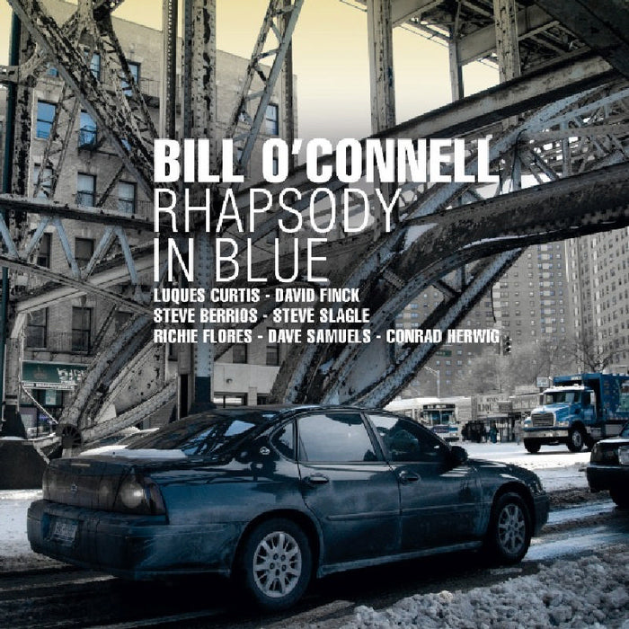 Bill O'Connell - Rhapsody in Blue - CR73302