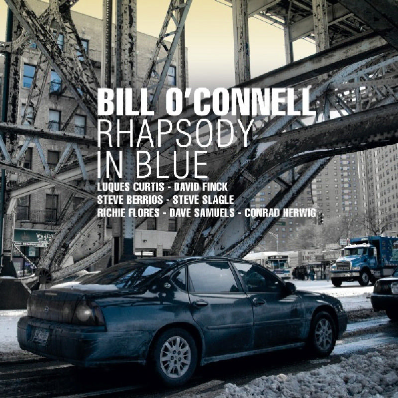 Bill O'Connell - Rhapsody in Blue - CR73302