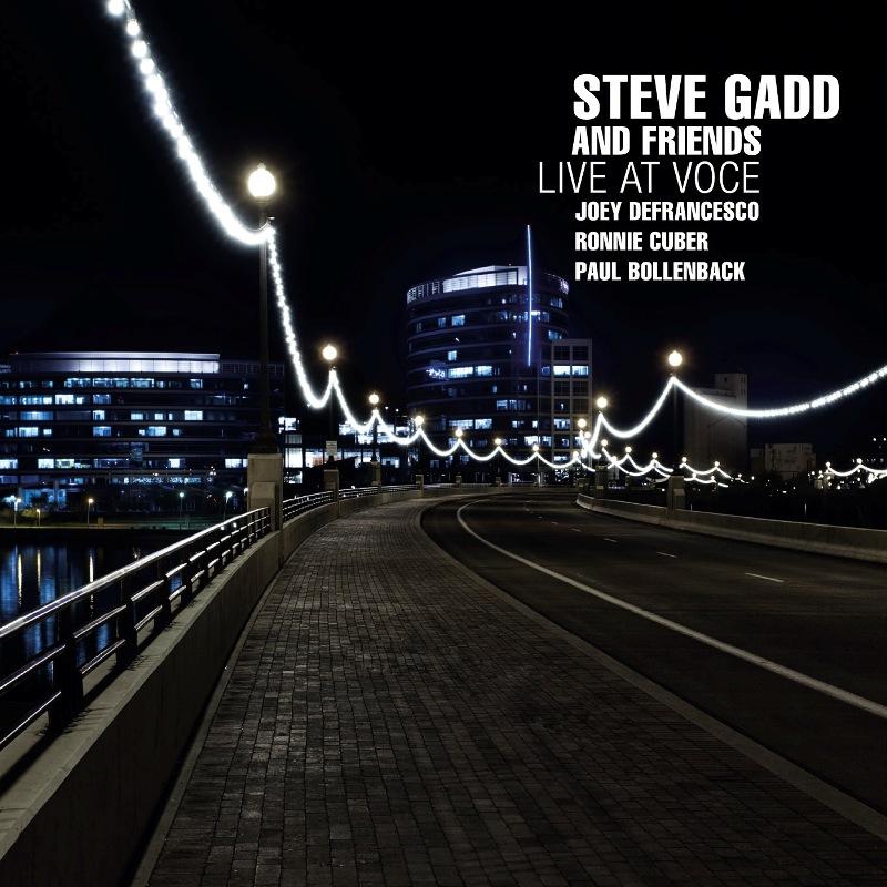 Steve Gadd & Friends - Live At Voce - CR73326