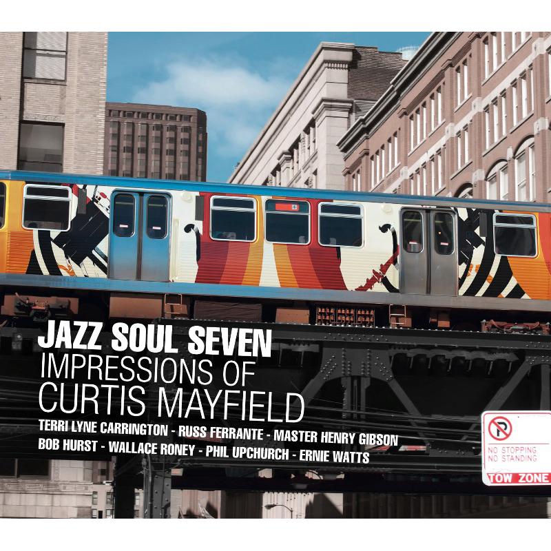 Jazz Soul Seven - Impressions of Curtis Mayfield - CR73356