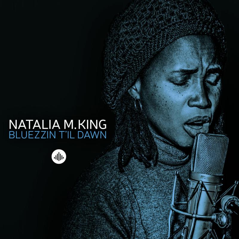Natalia M. King - Bluezzin T'il Dawn - CR73421