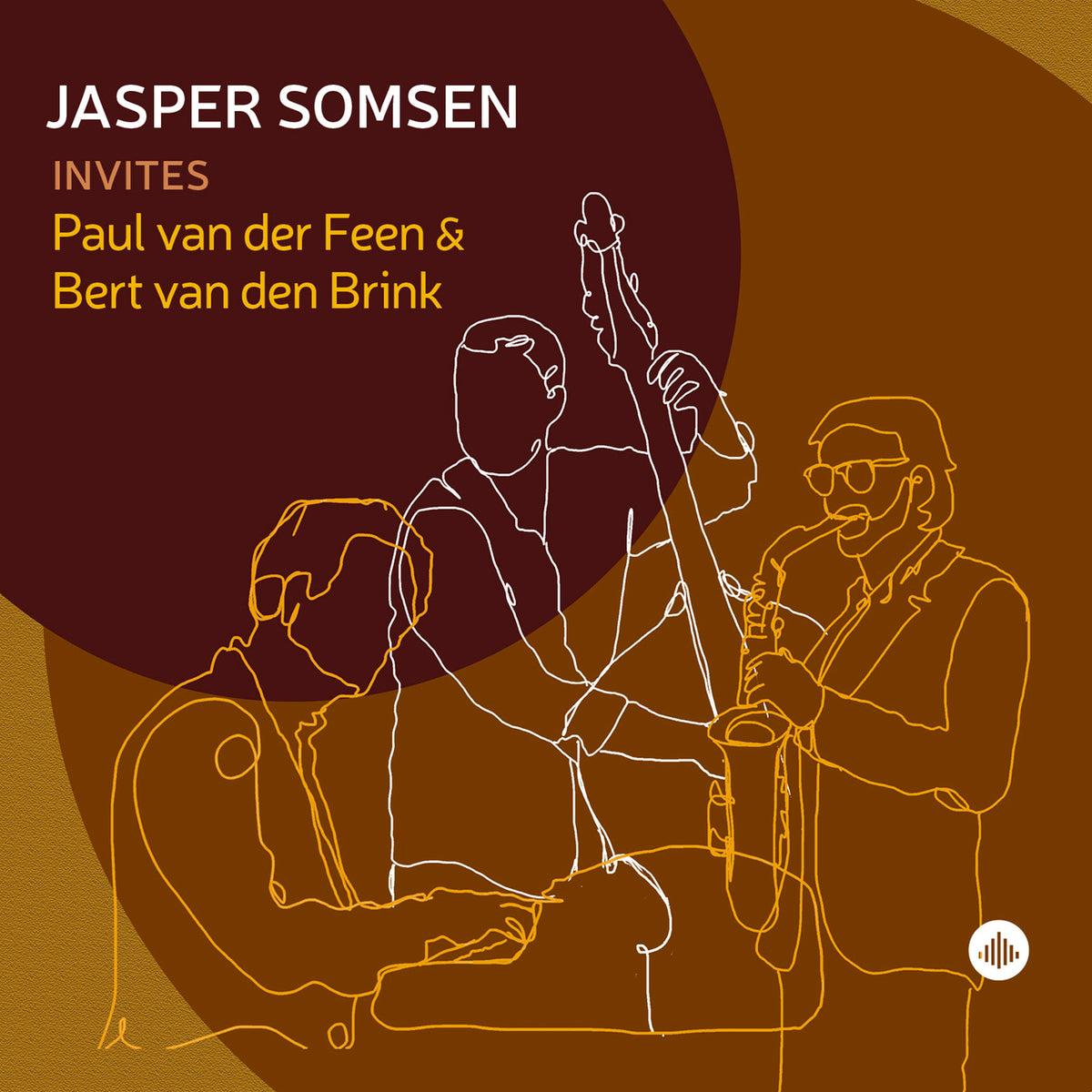 Jasper Somsen, Paul van der Feen, Bert van den Brink - Jasper Somsen Invites Paul van der Feen and Bert van den Brink