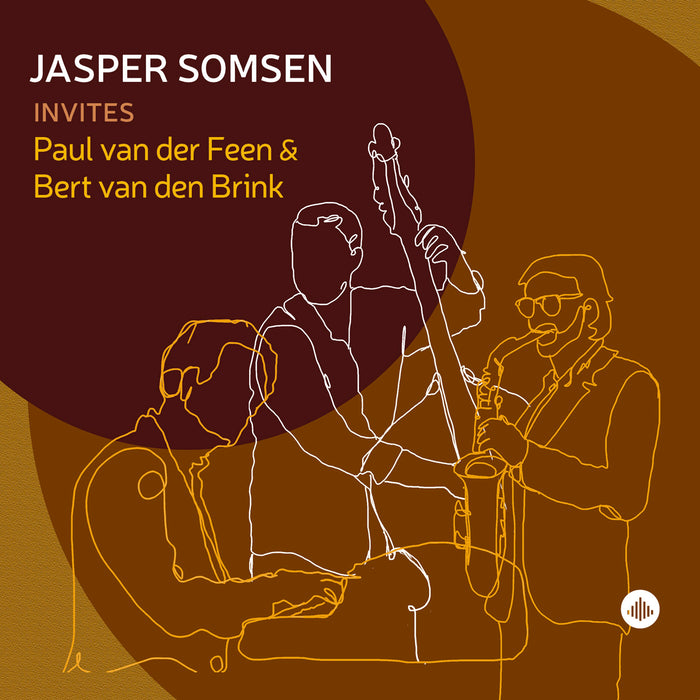 Jasper Somsen, Paul van der Feen, Bert van den Brink - Jasper Somsen Invites Paul van der Feen and Bert van den Brink