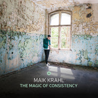 Maik Krahl - The Magic of Consistency - CRLP73585