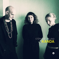 Stephane Galland; Lucia Pires; Louise van den Heuvel - Stephane Galland; Lucia Pires; Louise van den Heuvel: Kanda - CRLP73620
