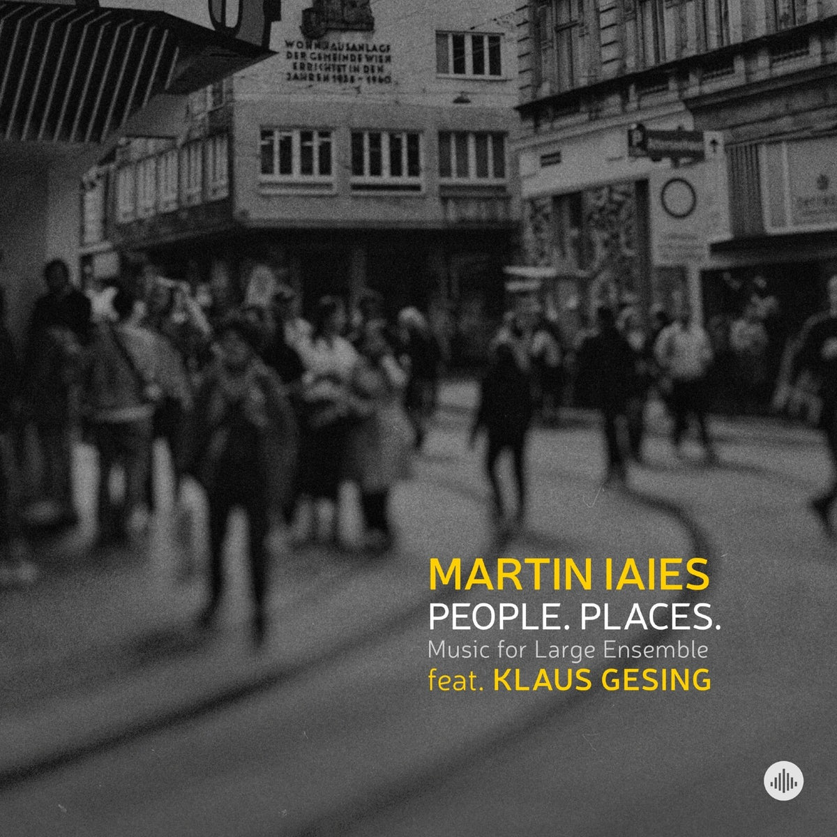 Martin laies; Klaus Gesing; Alana Macpherson; Tobias Hoffmann; Milos Kostar; Anna Gollien; Zan Cesar; Jordi Roviro; Matthias Bernsteiner; Thomas Quendler; Maximilian Kreuzer; Andreas Reisenhofer; Ariel Vei Atanasovski - Martin laies: People. Places. Music For Large Ensemble - CR73631