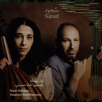 Nizar Rohana; Yasamin Shahhosseini; Ruven Ruppik - Nizar Rohana; Yasamin Shahhosseini: Sujood (Adoration) - KEPERALP74733