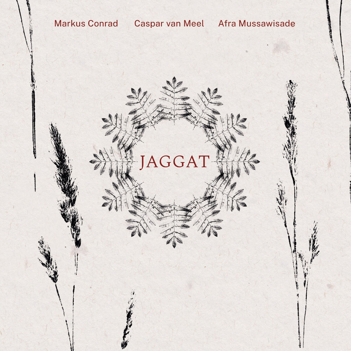 Markus Conrad; Caspar van Meel; Afra Mussawisade; Christoph Konig - Markus Conrad; Caspar van Meel; Afra Mussawisade: Jaggat - ZZ76141
